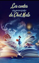 Les contes improvis�s du Chat Malo
