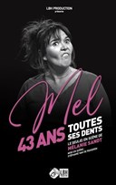 Mel dans 43 ans toutes ses dents