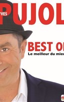 Yves Pujol dans Best of, le meilleur du mieux