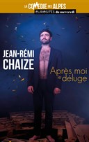 Jean-R�mi Chaize dans Apr�s moi le d�luge