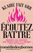 Klaire fait Grr dans Ecoutez battre