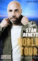The Stan Benett world Tour... Mais juste en France !
