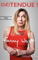 Fanny Wolff dans (D�)tendue !