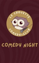 Le Chouette Comedy Club : Comedy Night