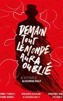 Demain tout le monde aura oubli�