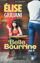 Elise Giuliani dans Belle bourrine - Face B