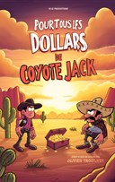 Pour tous les dollars de coyote Jack