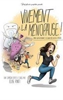 Vivement la m�nopause !