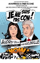 Je ne suis pas con !