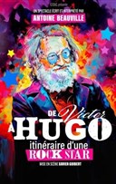 De Victor � Hugo, Itin�raire d'une Rock Star