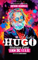 De Victor � Hugo : Itin�raire d'une Rock Star