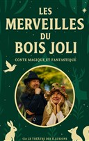 Les Merveilles du Bois Joli
