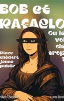 Bob et Rafaelo