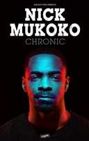 Nick Mukoko dans Chronic