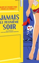 Jamais le deuxi�me soir