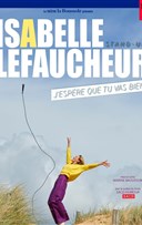 Isabelle Lefaucheur dans J'esp�re que tu vas bien