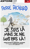 Pierre Richard dans Je suis l� mais je ne suis pas l� !