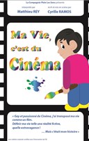 Ma vie, c'est du cin�ma