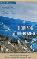 Horizon...Voile Blanche
