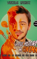 La Folle Histoire du Cin�ma