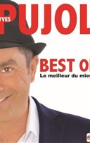 Yves Pujol dans Best of, le meilleur du mieux