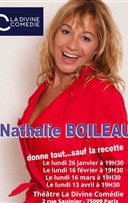 Nathalie Boileau donne tout... Sauf la recette
