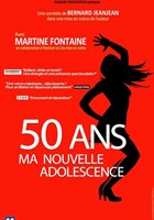 Martine Fontaine dans 50 ans... Ma nouvelle adolescence !