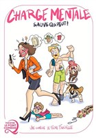 Charge mentale, sauve qui peut !