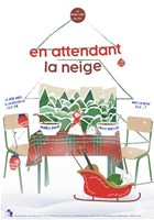 En attendant la neige