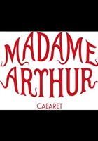 Madame Arthur fait son Opra