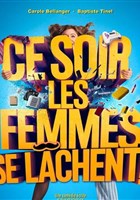 Ce soir les femmes se lchent !