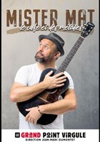 Mister Mat dans Le caf� et des m�lodies