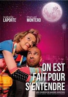 On est fait pour s'entendre