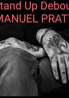 Manuel Pratt dans Stand up debout