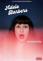 Adle Barbers dans Maldroite