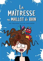 La maitresse en maillot de bain