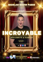 Nicolas-David Paris dans Incroyable
