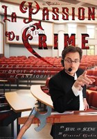 La Passion du Crime | Premier Volet