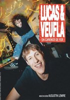 Lucas & Veufla dans En Carence de Fer et en Rodage