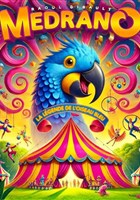 Cirque Medrano : La Lgende de l'Oiseau Bleu
