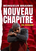 Monsieur Brahms dans Zone de confort