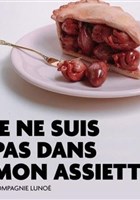 Je ne suis pas dans mon assiette