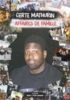 Certe Mathurin dans Affaires de famille