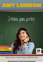 Amy London dans J'�tais pas pr�te