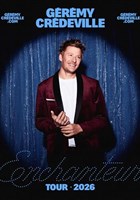 G�r�my Cr�deville dans Enchanteur