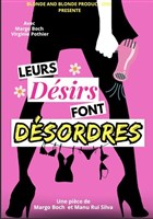 Leurs d�sirs font d�sordres