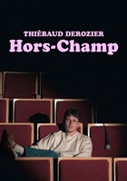 Thi�baud Derozier dans Hors-Champ