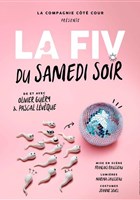 LA FIV du samedi soir