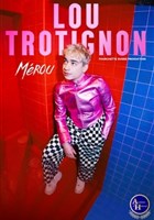 Lou Trotignon dans Mrou