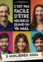 C'est pas facile d'tre heureux quand on va mal